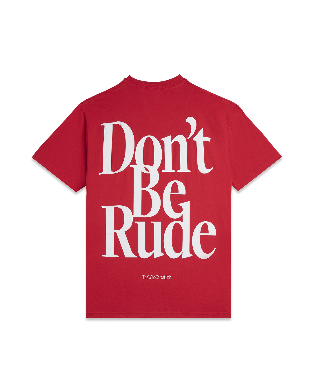 DON'T BE RUDE OVERSIZED TEE
