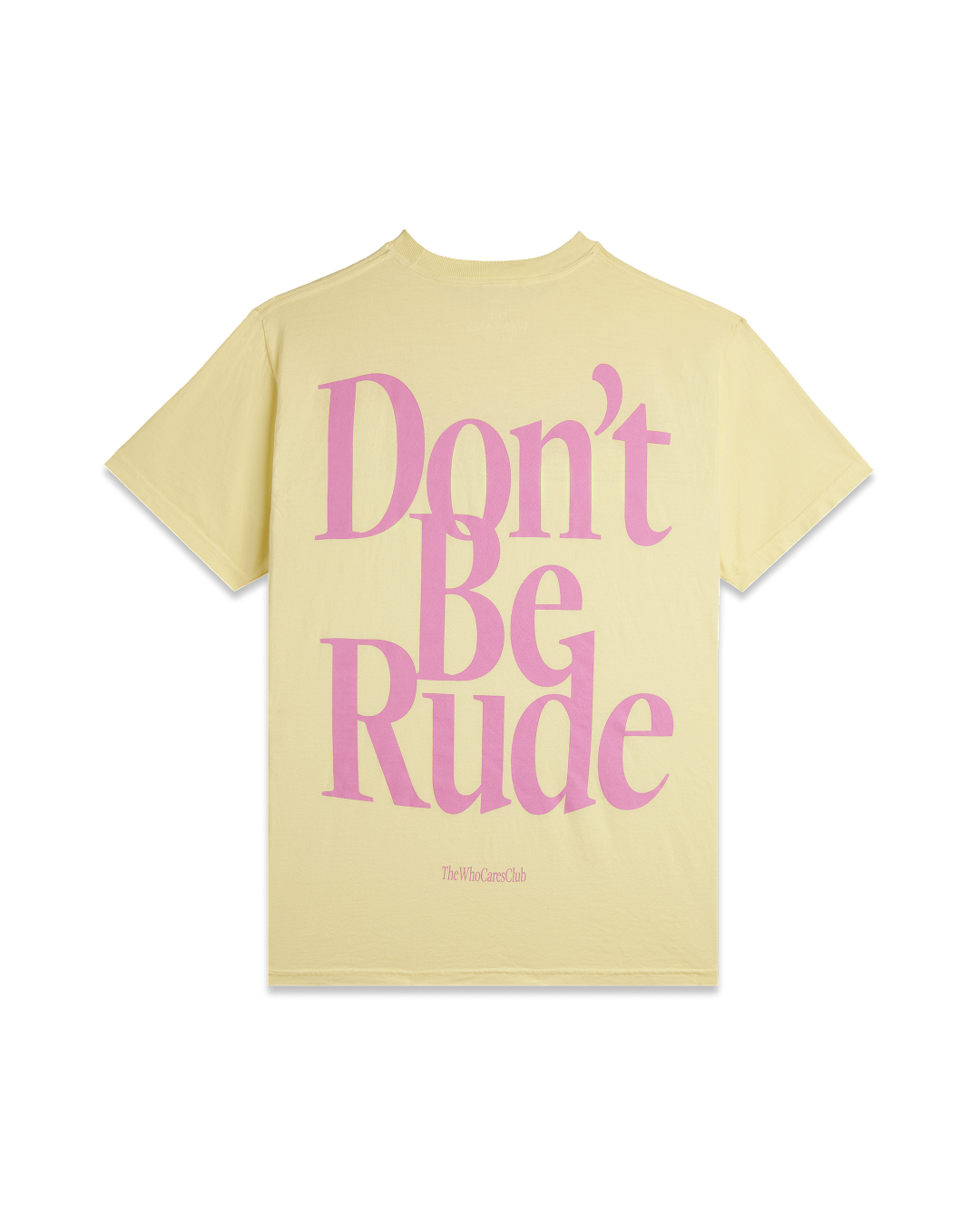 DON'T BE RUDE OVERSIZED TEE