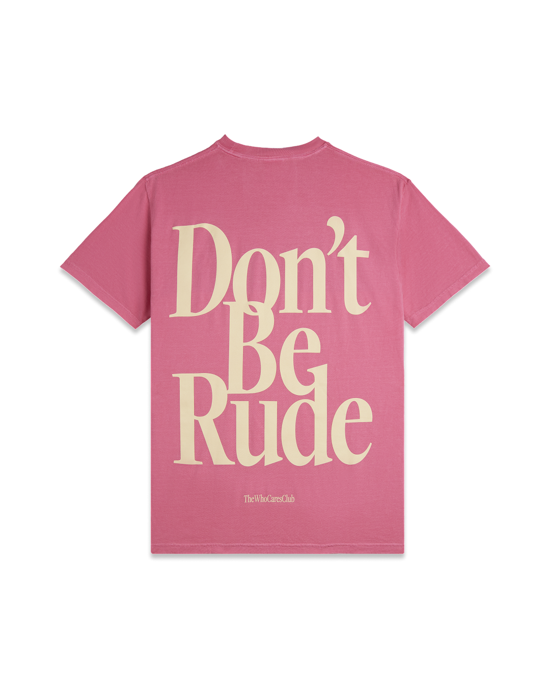 DON'T BE RUDE OVERSIZED TEE