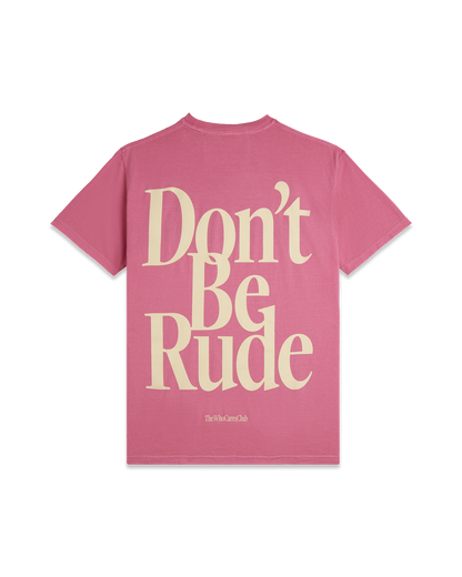 DON'T BE RUDE OVERSIZED TEE