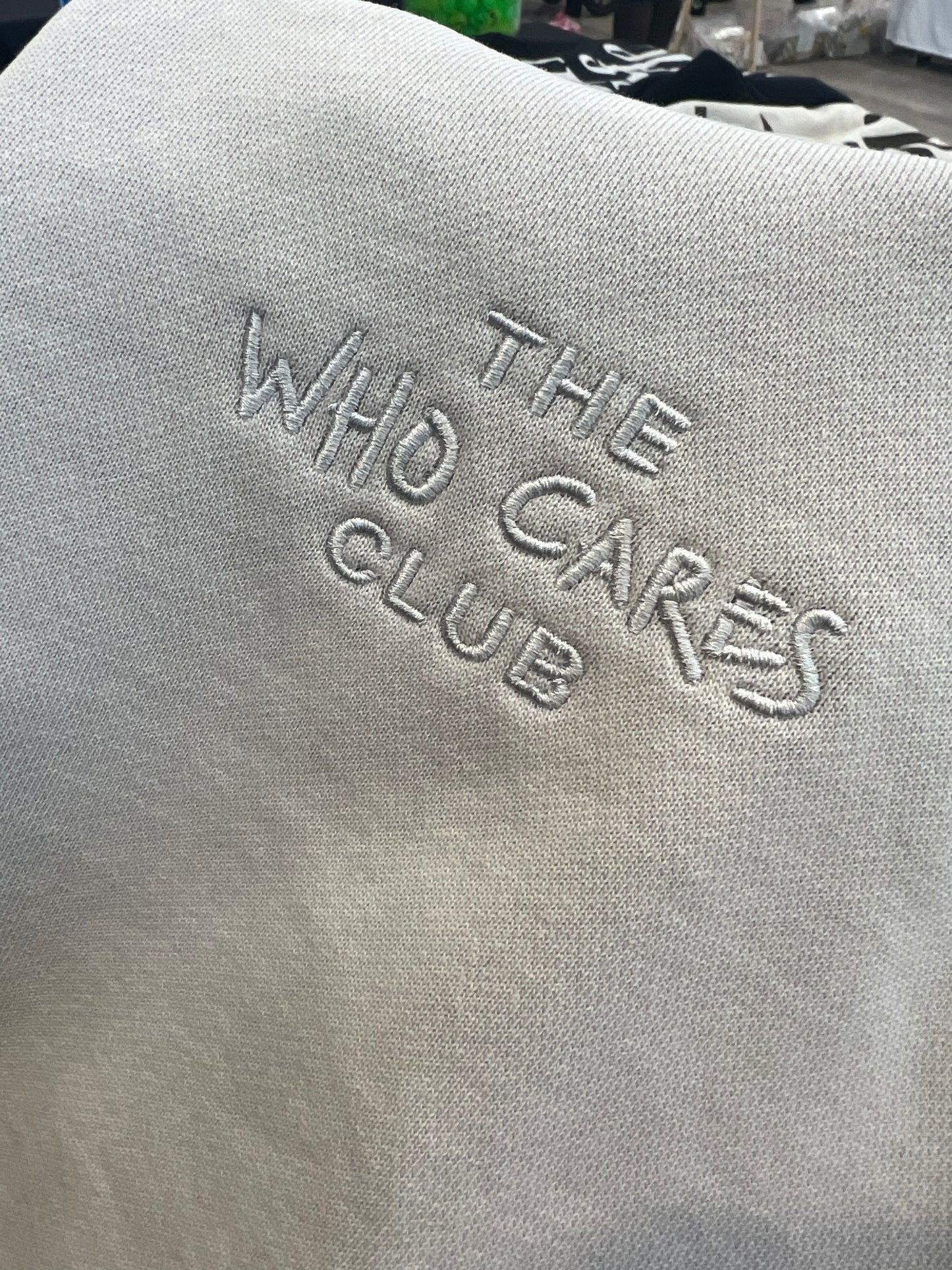 WHO CARES SWEATSHIRT